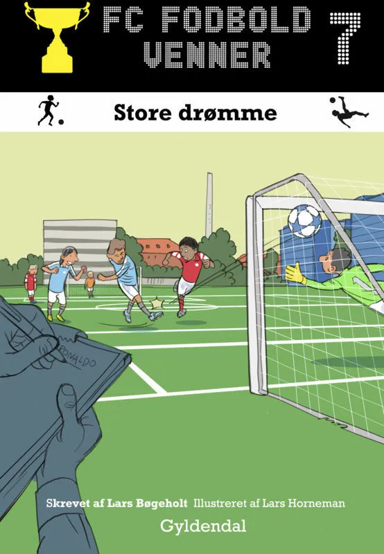 Se FC Fodboldvenner 7 - Store drømme hos Legekæden
