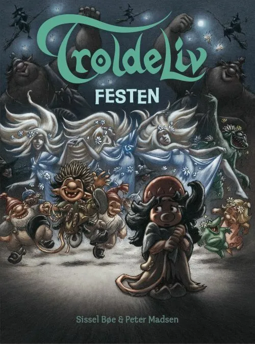 Troldeliv - Festen