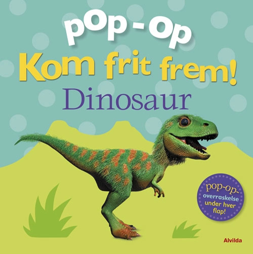 Se Forlaget Alvilda Pop op bog - Kom frit frem Dinosaur hos Legekæden