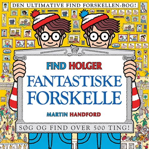 Find Holger - Fantastiske forskelle