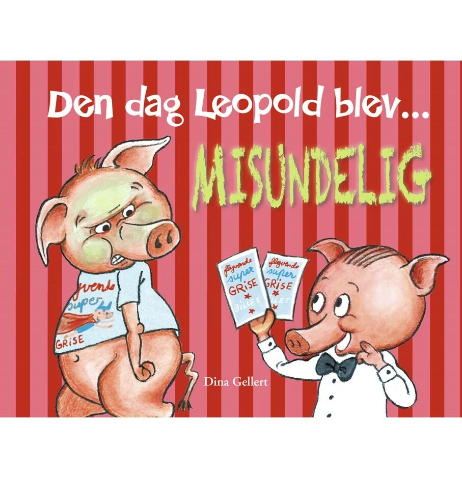 Den dag Leopold blev misundelig