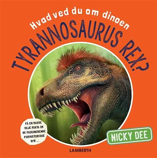 Se Hvad ved du om dinoen tyrannosaurus rex? hos Legekæden