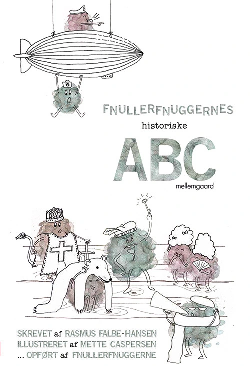 Se Fnullerfnuggernes historiske ABC hos Legekæden