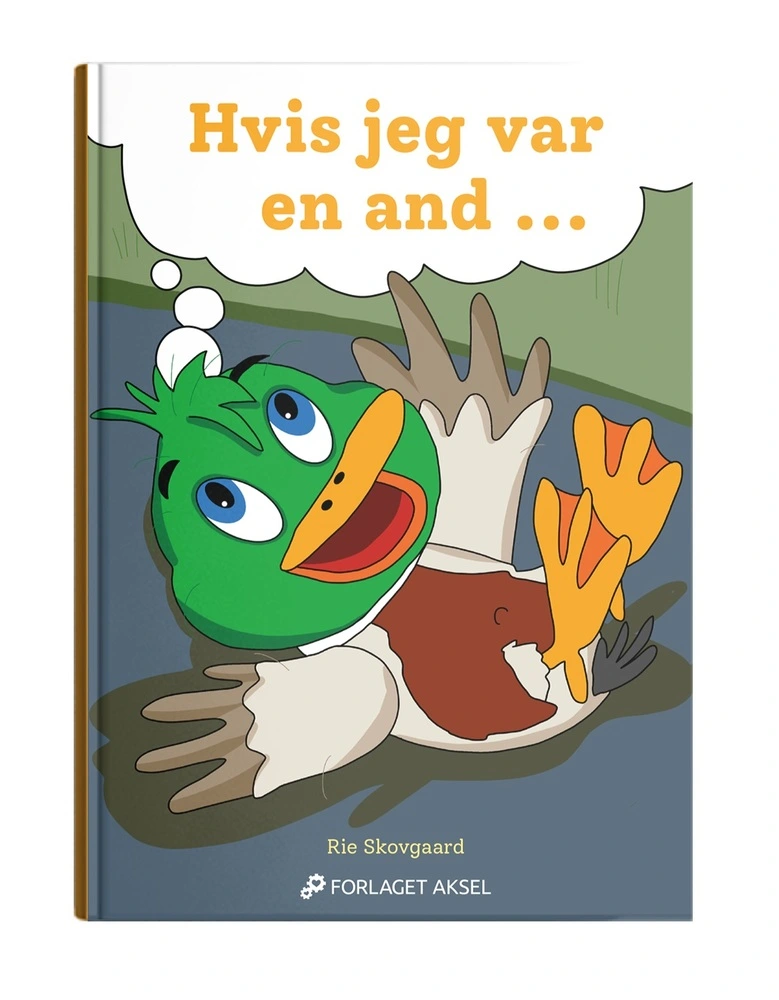 Hvis jeg var en and....