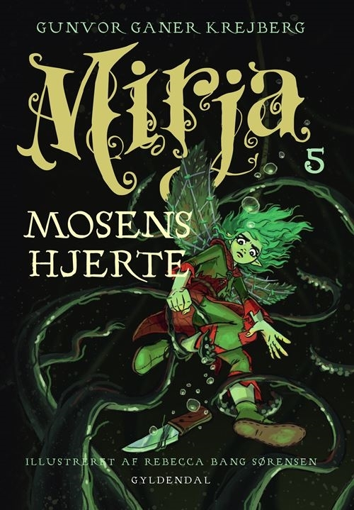 Mirja 5 - Mosens hjerte