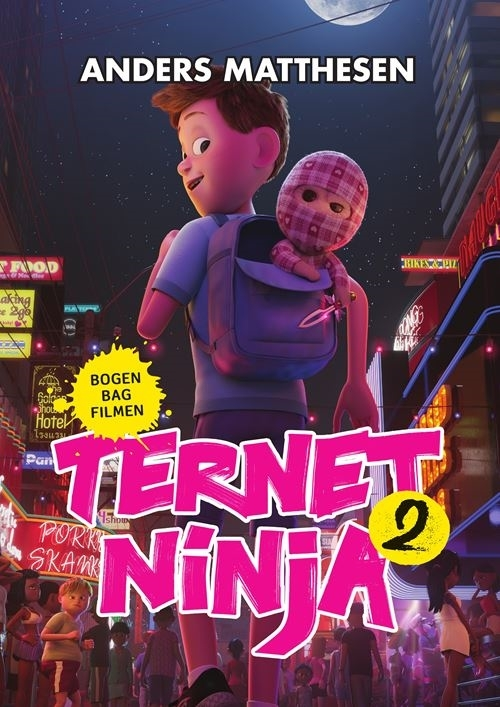 Se Ternet Ninja 2 - Filmudgave - Anders Matthesen - Bog hos Legekæden