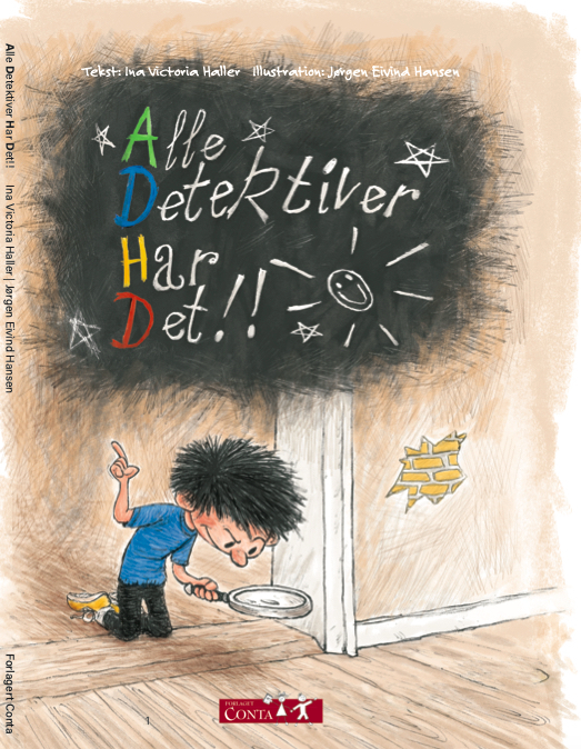 ADHD - Alle Detektiver Har Det