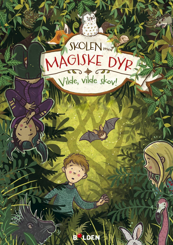 Se Skolen Med Magiske Dyr 11: Vilde, Vilde Skov! - Margit Auer - Bog hos Legekæden