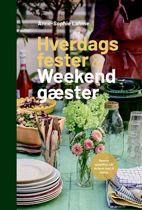 Hverdagsfester & weekendgæster