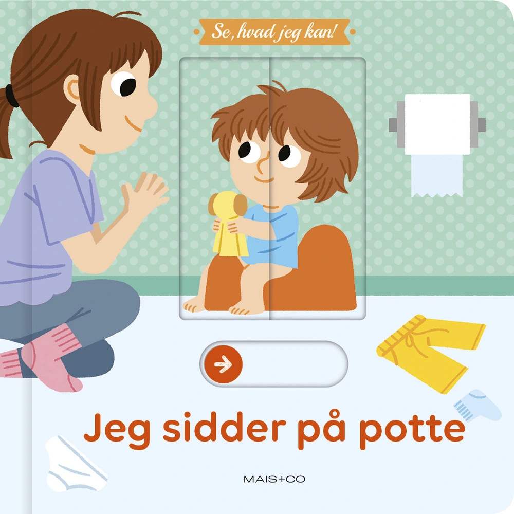Se, hvad jeg kan! Jeg sidder på potte