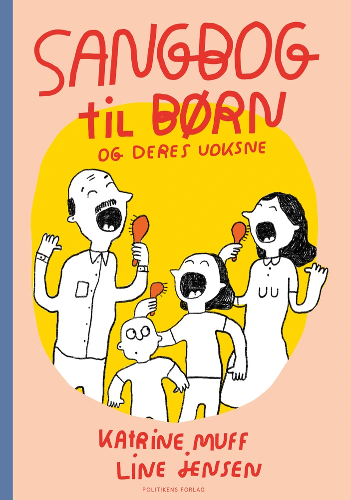 Se Sangbog Til Børn Og Deres Voksne - Line Jensen - Bog hos Legekæden