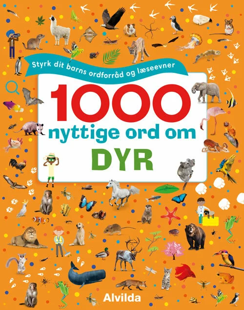Billede af 1000 nyttige ord om dyr - Styrk dit barns ordforråd og læseevner