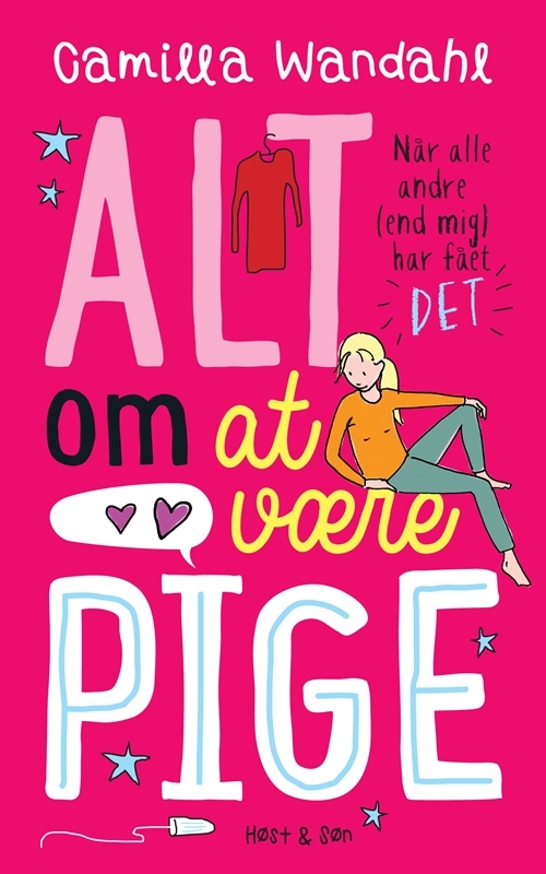 Se Alt om at være pige 1- Når alle andre [end mig] har fået »DET« hos Legekæden