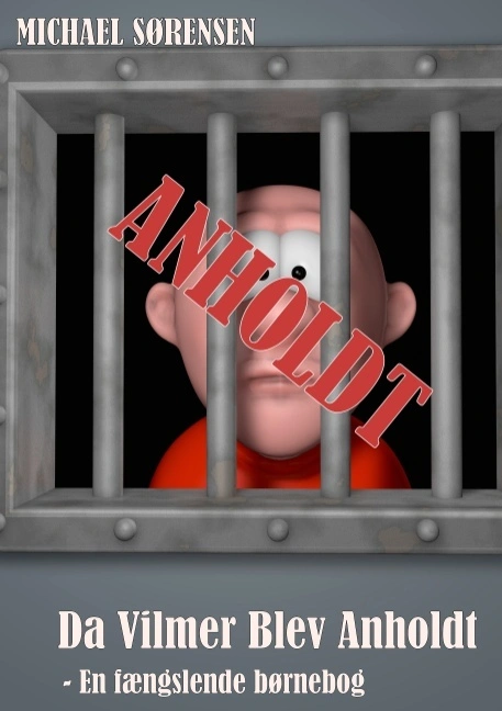 Da Vilmer Blev Anholdt