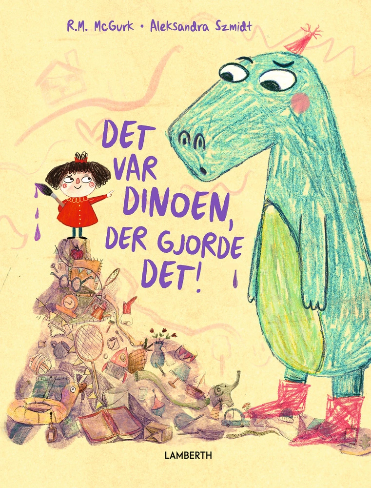 Det var dinoen, der gjorde det!
