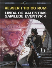 Linda og Valentins samlede eventyr 4: Rejser i tid og rum