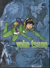 Se Yoko Tsuno samlebind hos Legekæden