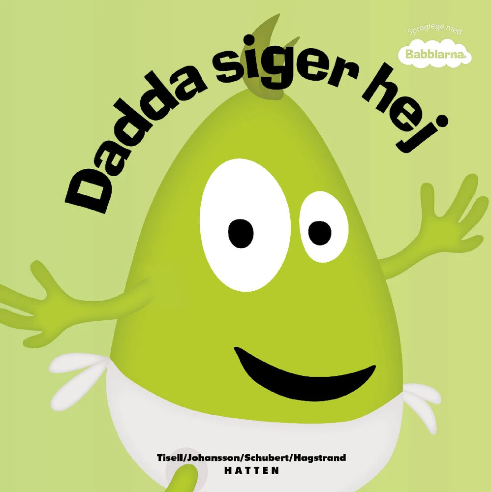 Babblarna - Dadda Siger Hej