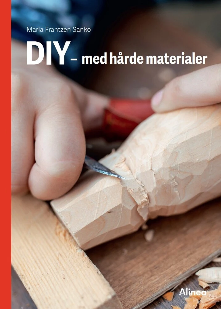 DIY med hårde materialer, Rød Fagklub