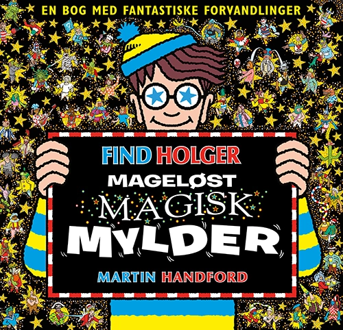 Find Holger - Mageløst magisk mylder