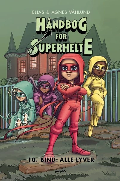 Håndbog for superhelte 10: Alle lyver