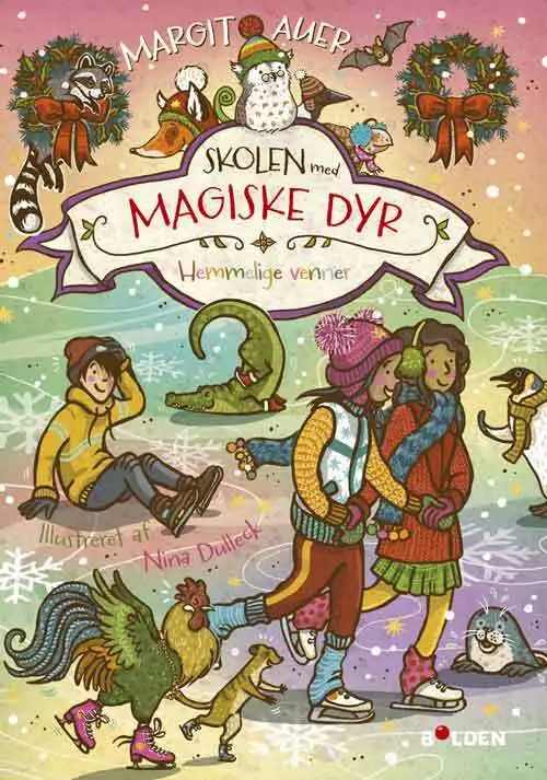 Skolen med magiske dyr 15: Hemmelige venner!