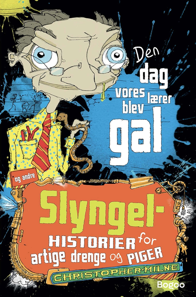 Den dag, vores lærer blev gal