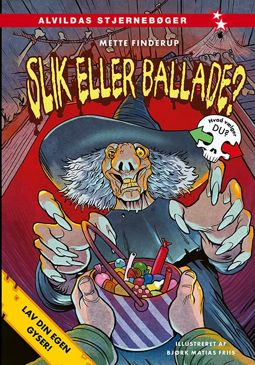 Lav din egen gyser - Slik eller ballade?