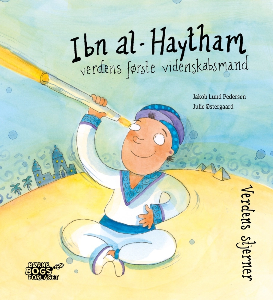 Ibn al-Hayhtam - verdens første videnskabsmand