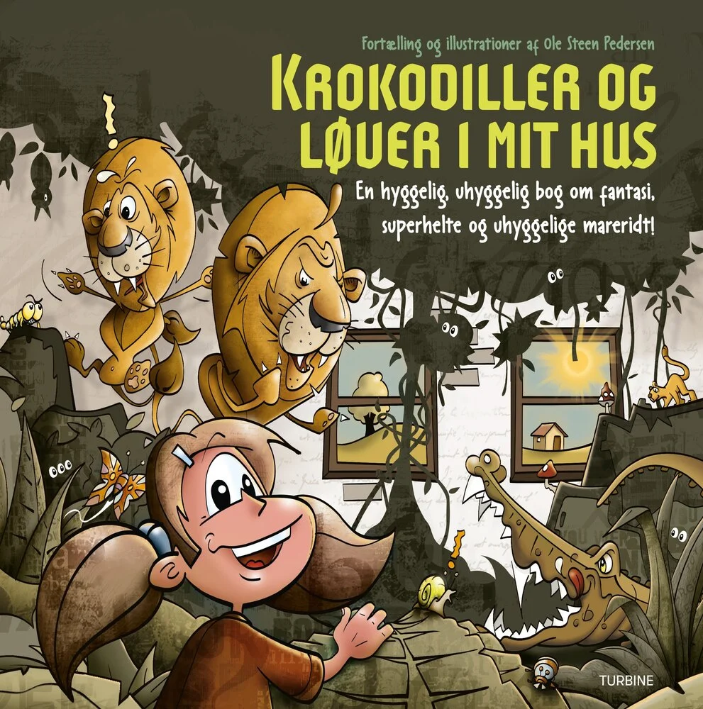 Krokodiller og løver i mit hus