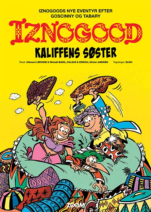 Iznogood: Kaliffens søster