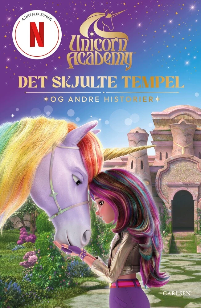 Unicorn Academy: Det skjulte tempel og andre historier