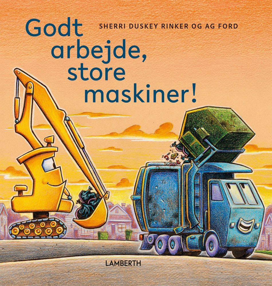 Godt arbejde, store maskiner!