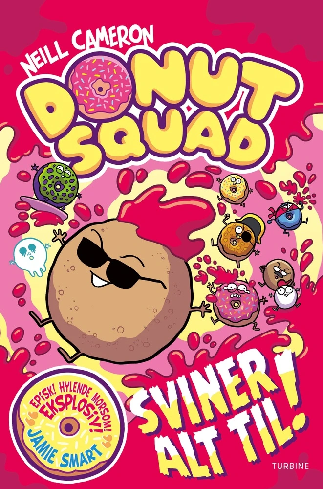 Donut Squad sviner alt til! (#2)