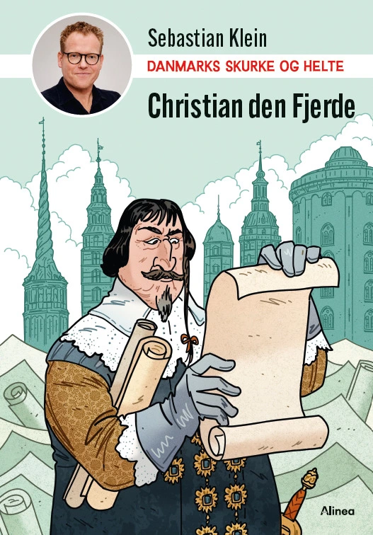 Danmarks skurke og helte - Christian den Fjerde