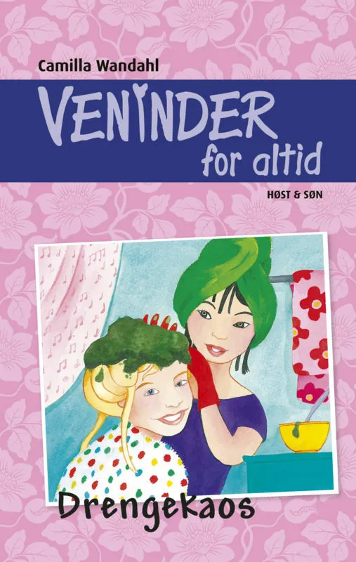 Veninder for altid 5. Drengekaos