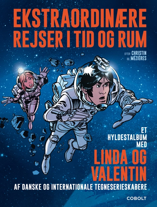 Ekstraordinære rejser i tid og rum Et hyldestalbum med LINDA OG VALENTIN af danske og internationale tegneserieskabere